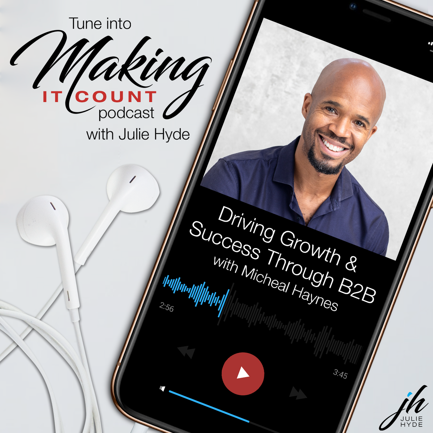 michael-haynes-driving-growth-sucess-through-b2b-julie-hyde-making-it-count-busy-leadership-leader-leaders-keynote-mindset-speaker-mentor-business-empower-lead-empowering-podcast-great-intentional-authentic-mentor-coach-role-model-top-best-inspire-engage-practical-insightful-boost-performance-tips-how-to-strategy-powerful-change-mindset-thrive-results-corporate-future-smart-program-mentorship-career-next-level-step-reconnect-control-proactive-agile-adaptable-one-on-one-woman-lady-boss-female-sydney-australia-speaker-host-guide-guidance-business-ceo-management